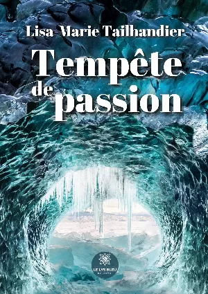 Lisa-Marie Tailhandier – Tempête de passion